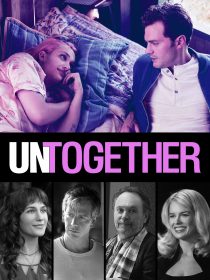 دانلود فیلم Untogether 201820035-73313346