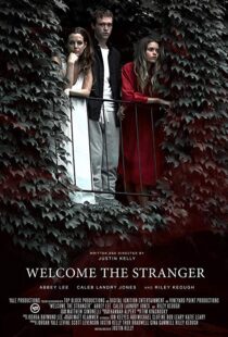 دانلود فیلم Welcome the Stranger 201815278-1124508955