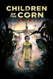 دانلود فیلم Children of the Corn: Runaway 20187471-607248137