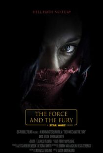 دانلود فیلم Star Wars: The Force and the Fury 201714905-397083224