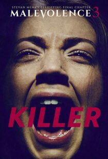 دانلود فیلم Malevolence 3: Killer 201815856-1195614975