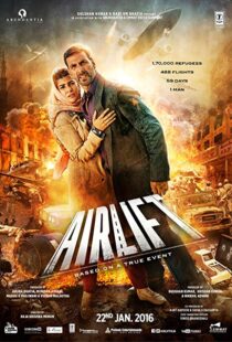 دانلود فیلم هندی Airlift 20165801-1629658462