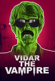 دانلود فیلم Vidar the Vampire 201718445-971876409