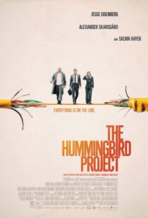 دانلود فیلم The Hummingbird Project 201810118-460359947