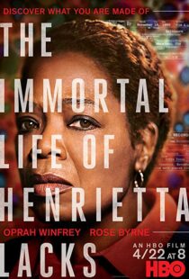 دانلود فیلم The Immortal Life of Henrietta Lacks 201721391-1735065222