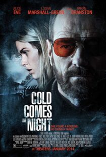 دانلود فیلم Cold Comes the Night 201316676-352935820