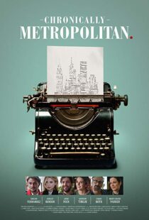 دانلود فیلم Chronically Metropolitan 20168802-396075770