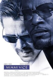 دانلود فیلم Miami Vice 20063511-227482435