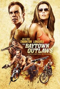 دانلود فیلم The Baytown Outlaws 201211940-941178818