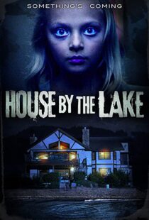 دانلود فیلم House by the Lake 201718011-788299307