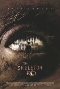 دانلود فیلم The Skeleton Key 200512048-640362654