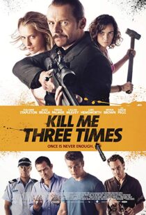 دانلود فیلم Kill Me Three Times 20147038-642488102