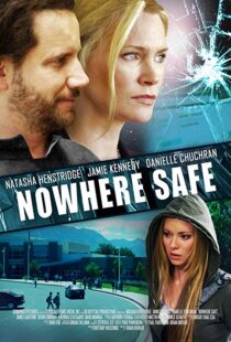 دانلود فیلم Nowhere Safe 201411353-1090482151