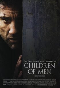 دانلود فیلم Children of Men 200614047-1591633721