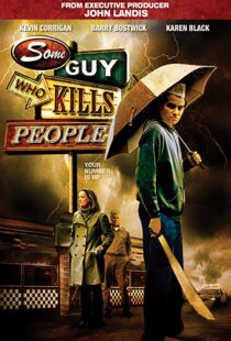 دانلود فیلم Some Guy Who Kills People 201114494-1921132813