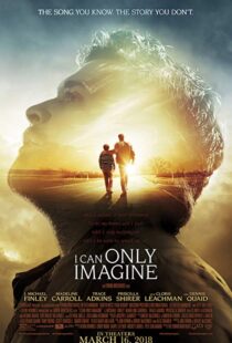 دانلود فیلم I Can Only Imagine 201820489-1127424574