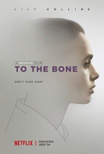 دانلود فیلم To the Bone 201710905-1804160180