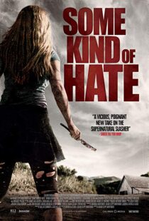 دانلود فیلم Some Kind of Hate 20154234-1915183924