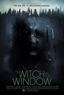 دانلود فیلم The Witch in the Window 20188581-1022642552