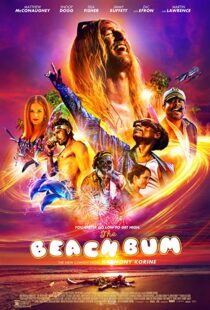 دانلود فیلم The Beach Bum 20197122-382473324