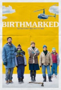 دانلود فیلم Birthmarked 20184263-565510697