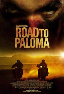 دانلود فیلم Road to Paloma 201410726-389793460