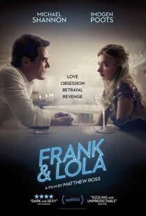 دانلود فیلم Frank & Lola 20166716-1585394177