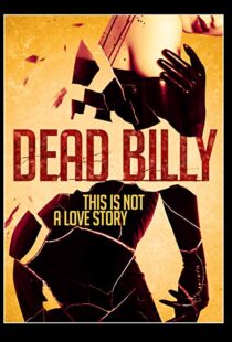 دانلود فیلم Dead Billy 201615535-1173953923