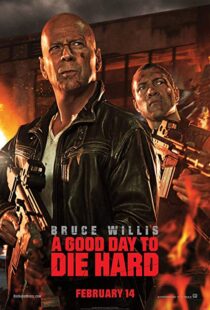 دانلود فیلم A Good Day to Die Hard 20133233-810931535