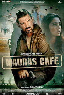 دانلود فیلم هندی Madras Cafe 201319784-871487301