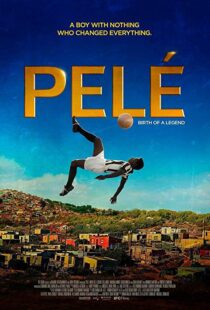 دانلود فیلم Pele: Birth of a Legend 20166686-1020276068