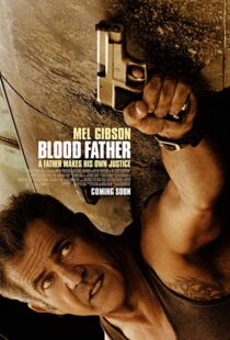 دانلود فیلم Blood Father 201617045-1608646194