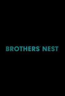 دانلود فیلم Brothers’ Nest 201818044-1139037100