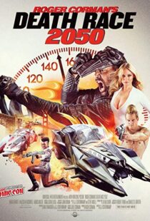 دانلود فیلم Death Race 2050 201713584-1444946029