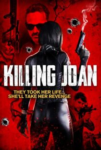 دانلود فیلم Killing Joan 201817746-1622185314