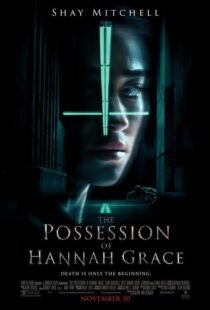 دانلود فیلم The Possession of Hannah Grace 20186546-1475512375