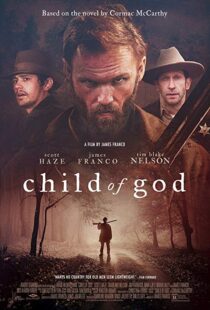 دانلود فیلم Child of God 20139110-718331447