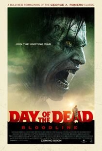 دانلود فیلم Day of the Dead: Bloodline 20177346-1537793592