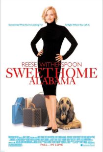 دانلود فیلم Sweet Home Alabama 200222386-382158955