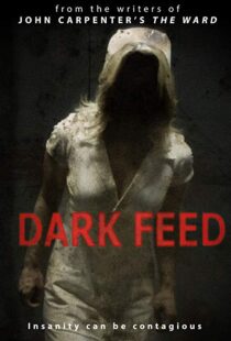 دانلود فیلم Dark Feed 201316260-2028558258