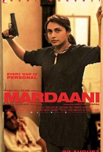 دانلود فیلم هندی Mardaani 20146062-545997559