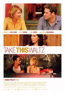 دانلود فیلم Take This Waltz 201116465-2000845958