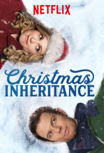 دانلود فیلم Christmas Inheritance 20177857-1828109883