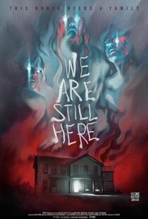 دانلود فیلم We Are Still Here 201511805-1111934968