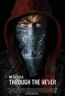 دانلود فیلم Metallica Through the Never 20136342-1904270973