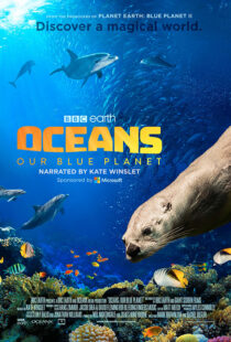 دانلود مستند Oceans: Our Blue Planet 201814848-575078639