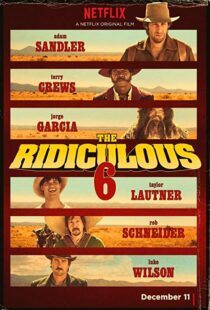 دانلود فیلم The Ridiculous 6 20156914-1731908127