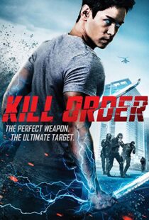 دانلود فیلم Kill Order 201718144-1951368992