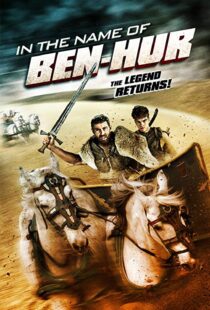 دانلود فیلم In the Name of Ben Hur 201622380-1704109956