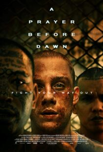 دانلود فیلم A Prayer Before Dawn 201713143-1056821766